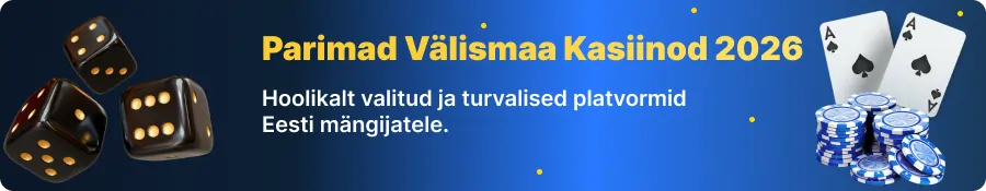 Parimad välismaa kasiinod veebis täringute ja žetoonidega
