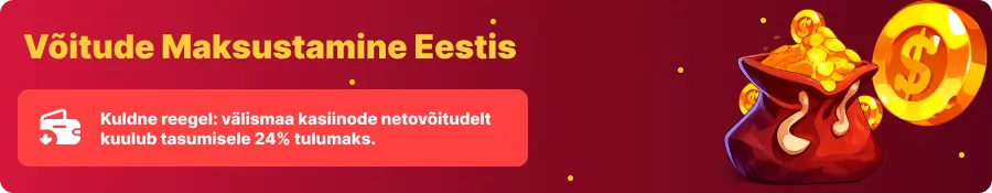 Välismaa veebikasiinode võitude maksustamine Eestis rahakoti ja euro märgiga