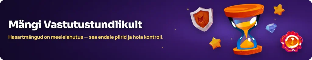 Vastutustundlik mängimine