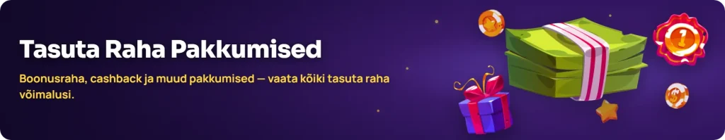 Tasuta raha pakkumised Eesti kasiinodes