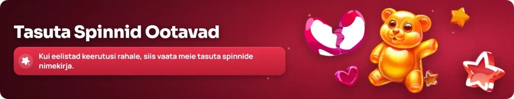 Tasuta spinnide parimad pakkumised