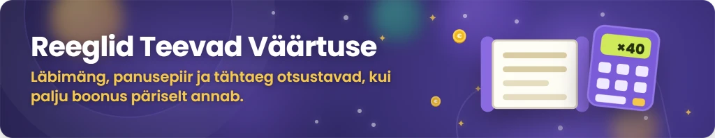 Tasuta raha boonuse tingimused ja läbimäng