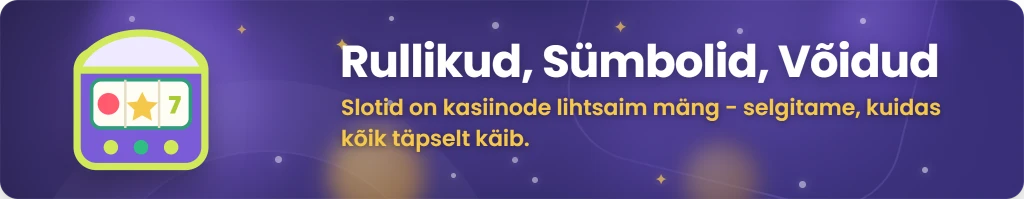 Mis on slotimängud ehk mänguautomaadid